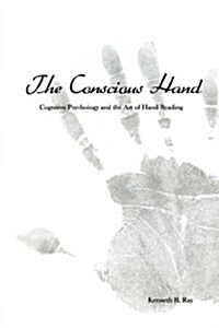 The Conscious Hand (Paperback)