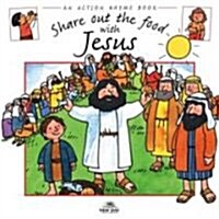 Share Out the Food with Jesus (Paperback)
