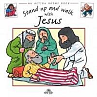 Stand up and Walk with Jesus (Paperback)