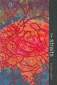 The Straits (Paperback)