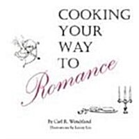 Cooking Your Way to Romance (Paperback)