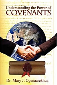 Understanding the Power of Covenants (Paperback)