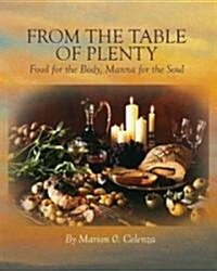 From the Table of Plenty (Paperback)