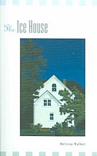 The Ice House (Paperback)