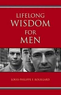 Lifelong Wisdom for Men (Paperback)