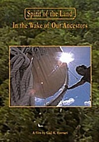 In the Wake of Our Ancestors (DVD)