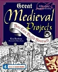 Great Medieval Projects: You Can Build Yourself (Paperback)