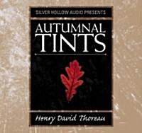 Autumnal Tints (Audio CD, Unabridged)