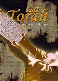 La Torah: Los 5 Libros de Moises (Paperback)