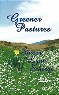 Greener Pastures (Paperback)