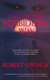Call of the Forbidden Way (Paperback)