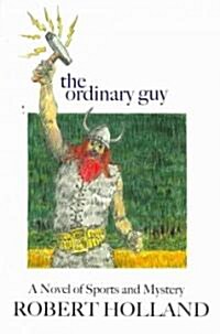 The Ordinary Guy (Paperback)