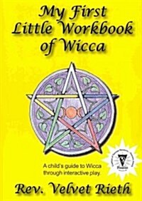 My First Little Workbook of Wicca (Paperback)
