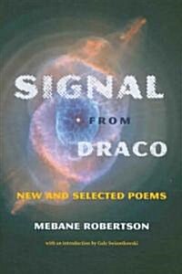 Signal from Draco: New and Selected Poems (Paperback)