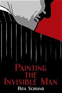 Painting the Invisible Man (Paperback)