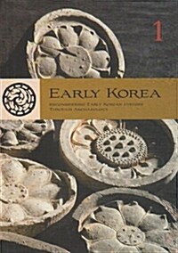 Early Korea 1: Reconsidering Early Korean History Through Archaeology (Paperback)