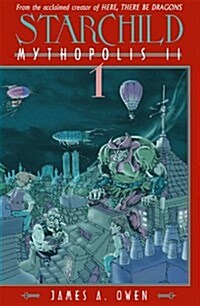 Starchild: Mythopolis II Volume 1 (Paperback)