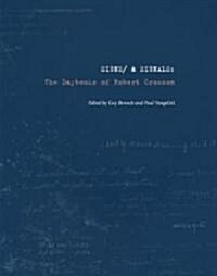 Signs/ & Signals: The Daybooks of Robert Crosson (Paperback)