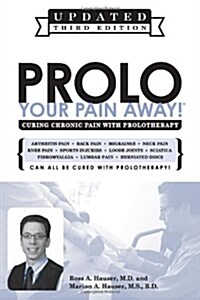 Prolo Your Pain Away (Paperback, 3rd, Updated)