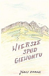 Wiersze Spod Giewontu (Paperback)