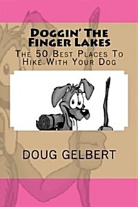 Doggin the Finger Lakes (Paperback)