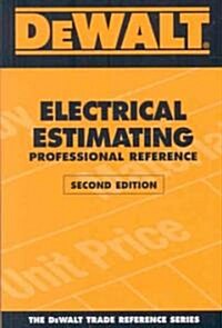 DeWALT Electrical Estimating: Professional Reference (Paperback, 2)