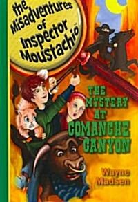 The Mystery at Comanche Canyon (Hardcover)