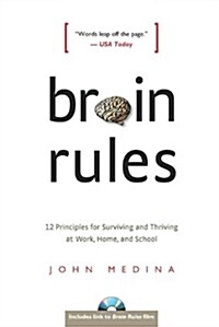 [중고] Brain Rules: 12 Principles for Surviving and Thriving at Work, Home, and School (Paperback)