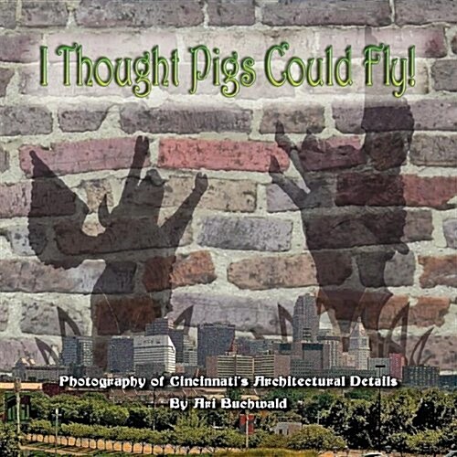 I Thought Pigs Could Fly! (Paperback)