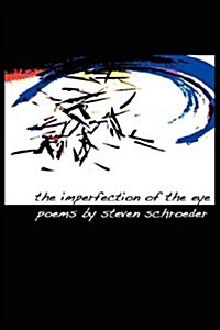 The Imperfection of the Eye (Paperback)