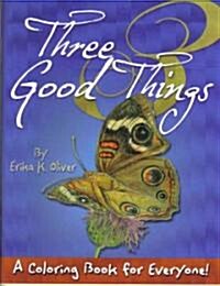 Three Good Things (Paperback)