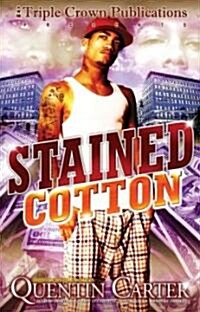Stained Cotton (Paperback)