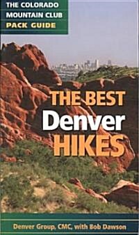 The Best Denver Hikes (Paperback)
