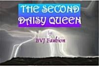 The Second Daisy Queen (Paperback, 1st)