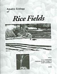 Aquatic Ecology Of Rice Fields (Paperback)