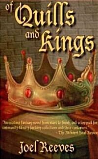 Of Quills and Kings (Paperback)