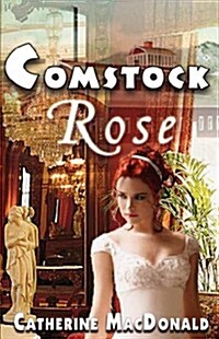 Comstock Rose (Paperback)