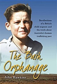 The Bush Orphanage (Paperback)
