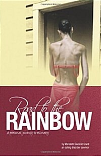 Road to the Rainbow: A Personal Journey to Recovery from an Eating Disorder Survivor (Paperback, 2, Revised)