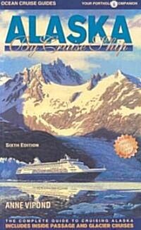 Alaska by Cruise Ship (Paperback, Map, 6th)