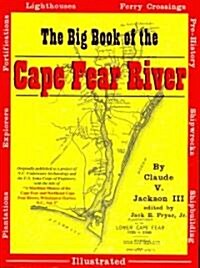 The Big Book of the Cape Fear River (Paperback)