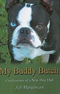 My Buddy Butch (Paperback)