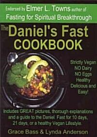 The Daniels Fast Cookbook (Paperback)
