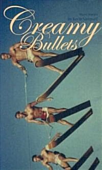 Creamy Bullets (Paperback)