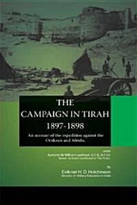 The Campaign In Tirah 1897-1898 (Hardcover)
