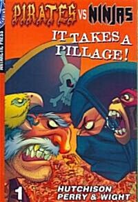 Pirates Vs. Ninjas: It Takes A Pillage Pocket Manga (Paperback)