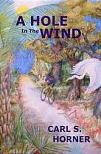 A Hole in the Wind (Paperback)