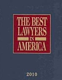 The Best Lawyers In America 2010 (Hardcover)