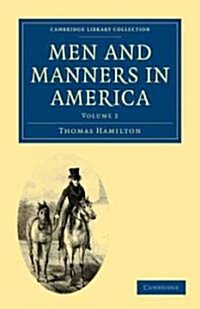 Men and Manners in America (Paperback)