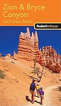 Fodors in Focus Zion & Bryce Canyon National Parks (Paperback)
